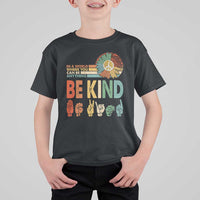 In A World Where You Can Be Anything Be Kind T Shirt For Kid Sign Language Retro Peace Sign