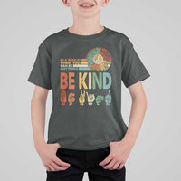 In A World Where You Can Be Anything Be Kind T Shirt For Kid Sign Language Retro Peace Sign