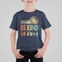 In A World Where You Can Be Anything Be Kind T Shirt For Kid Sign Language Retro Peace Sign