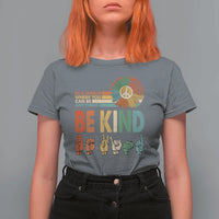 In A World Where You Can Be Anything Be Kind T Shirt For Women Sign Language Retro Peace Sign