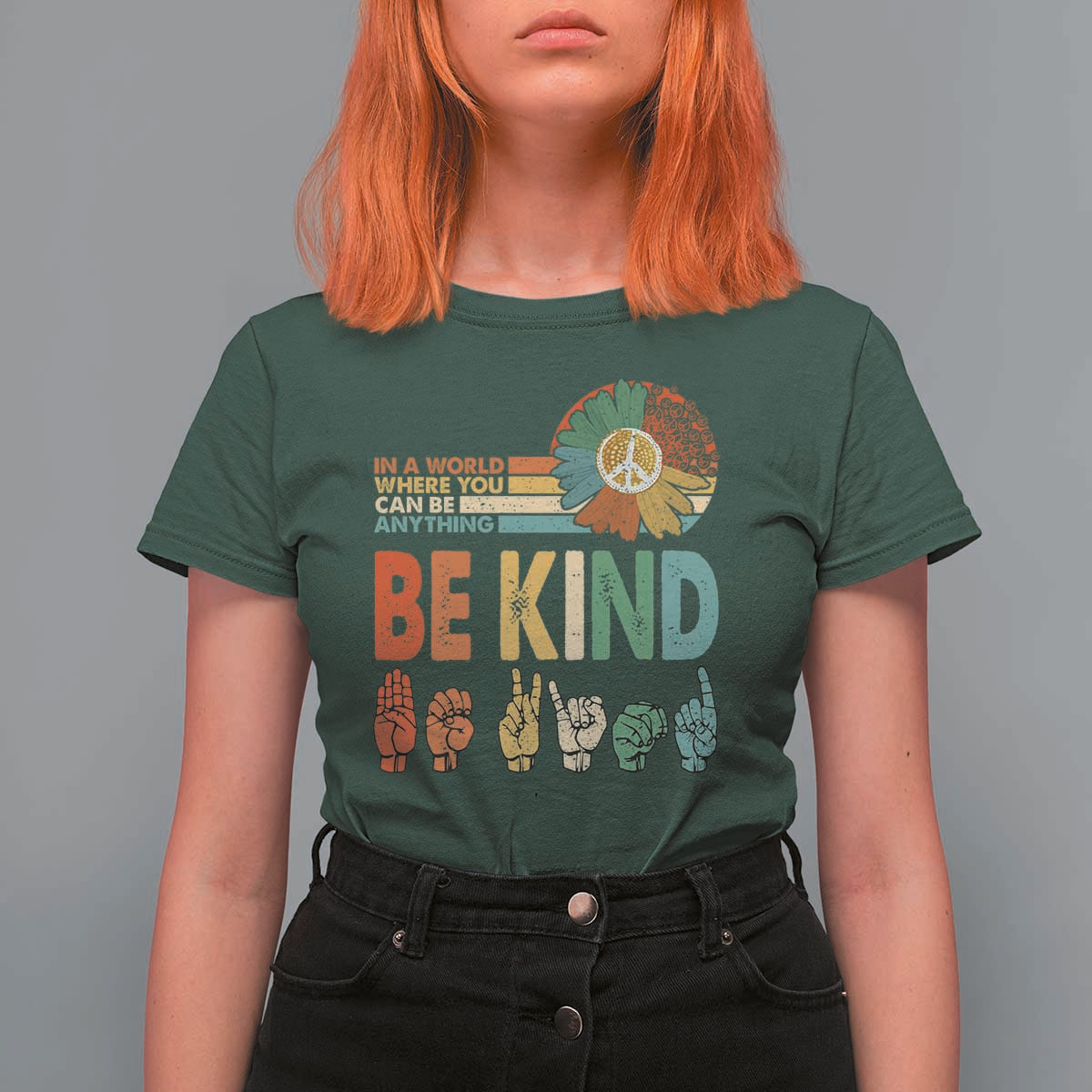 In A World Where You Can Be Anything Be Kind T Shirt For Women Sign Language Retro Peace Sign