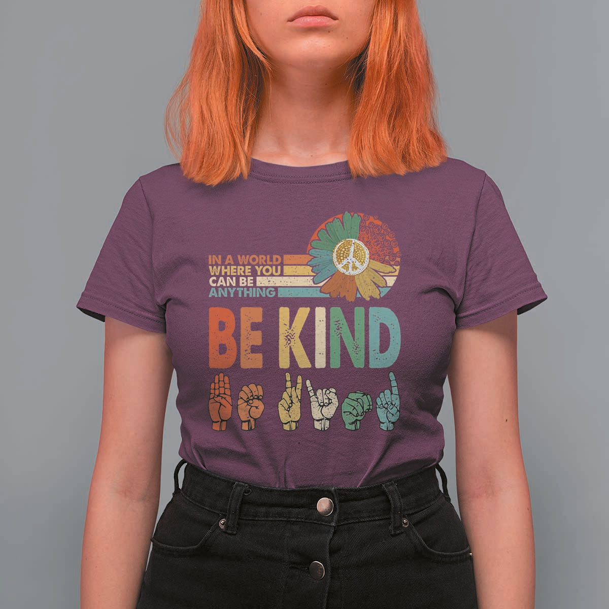 In A World Where You Can Be Anything Be Kind T Shirt For Women Sign Language Retro Peace Sign