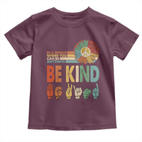 In A World Where You Can Be Anything Be Kind Toddler T Shirt Sign Language Retro Peace Sign