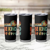 In A World Where You Can Be Anything Be Kind Tumbler Cup Sign Language Retro Peace Sign
