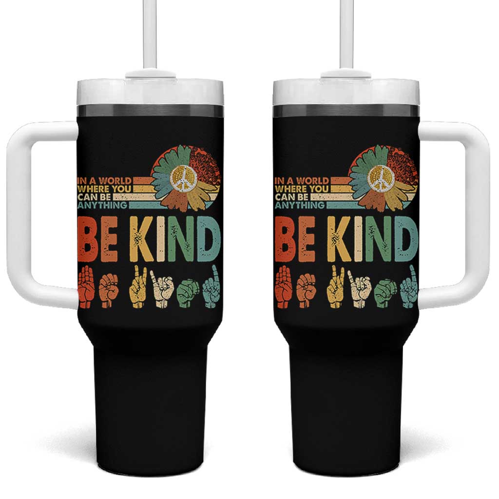 In A World Where You Can Be Anything Be Kind Tumbler With Handle Sign Language Retro Peace Sign