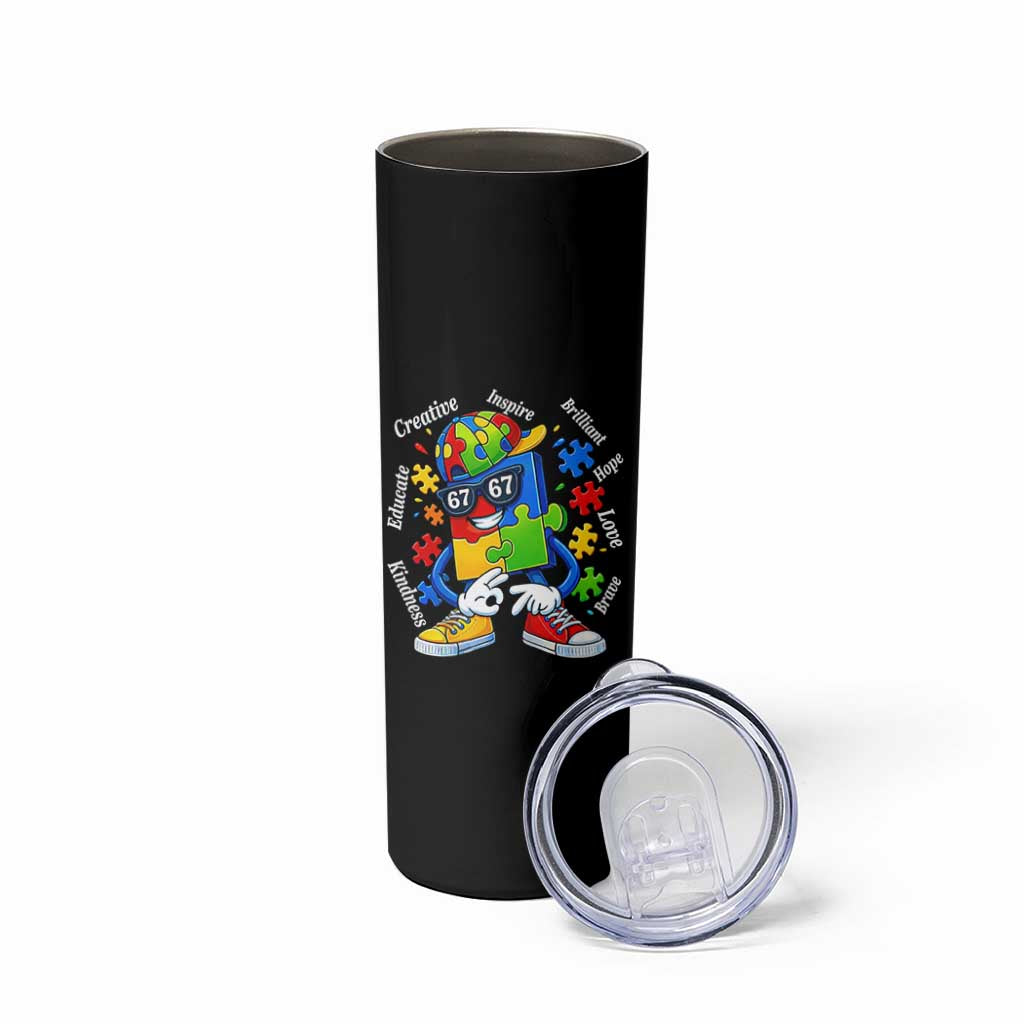 Funny 67 Autism Awareness Skinny Tumbler Six Seven Puzzle Meme Creative Brilliant Hope Love Kindness