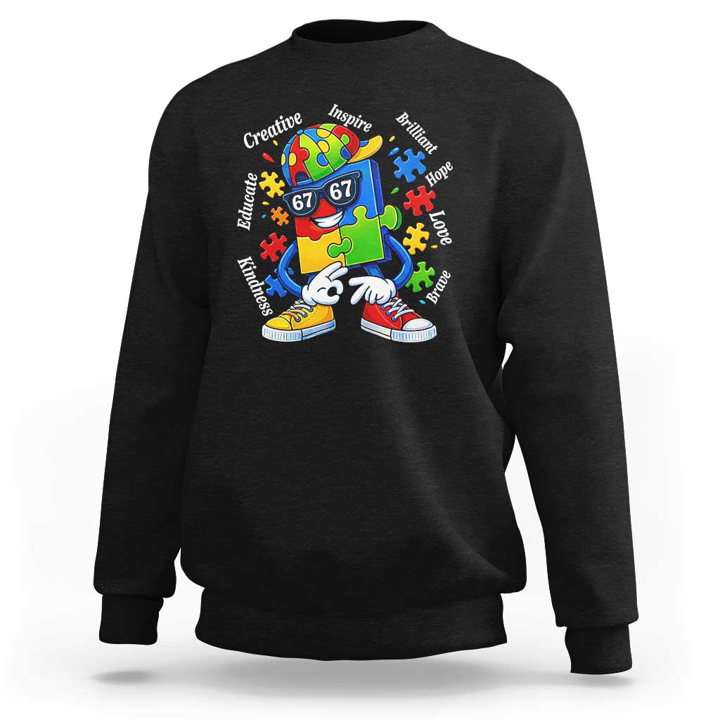 Funny 67 Autism Awareness Sweatshirt Six Seven Puzzle Meme Creative Brilliant Hope Love Kindness