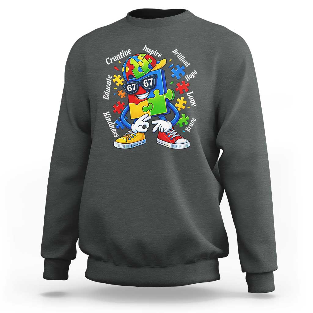Funny 67 Autism Awareness Sweatshirt Six Seven Puzzle Meme Creative Brilliant Hope Love Kindness