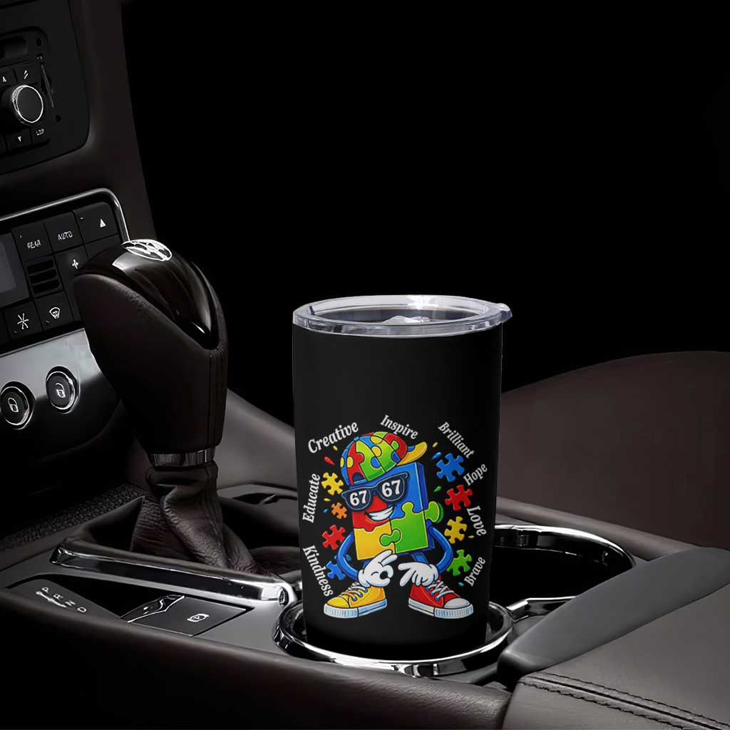Funny 67 Autism Awareness Tumbler Cup Six Seven Puzzle Meme Creative Brilliant Hope Love Kindness