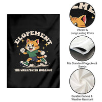 Elopement The Unexpected Workout Garden Flag Autism Neurodiversity Cat