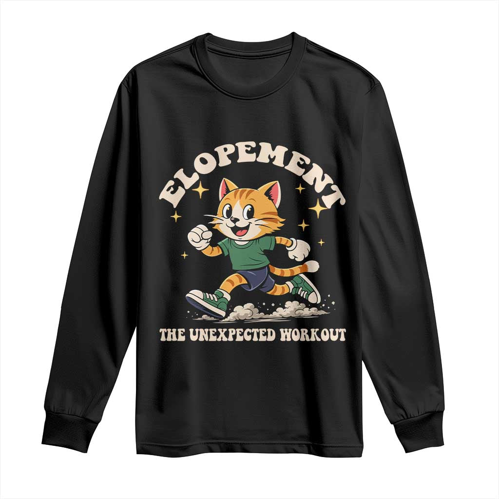 Elopement The Unexpected Workout Long Sleeve Shirt Autism Neurodiversity Cat