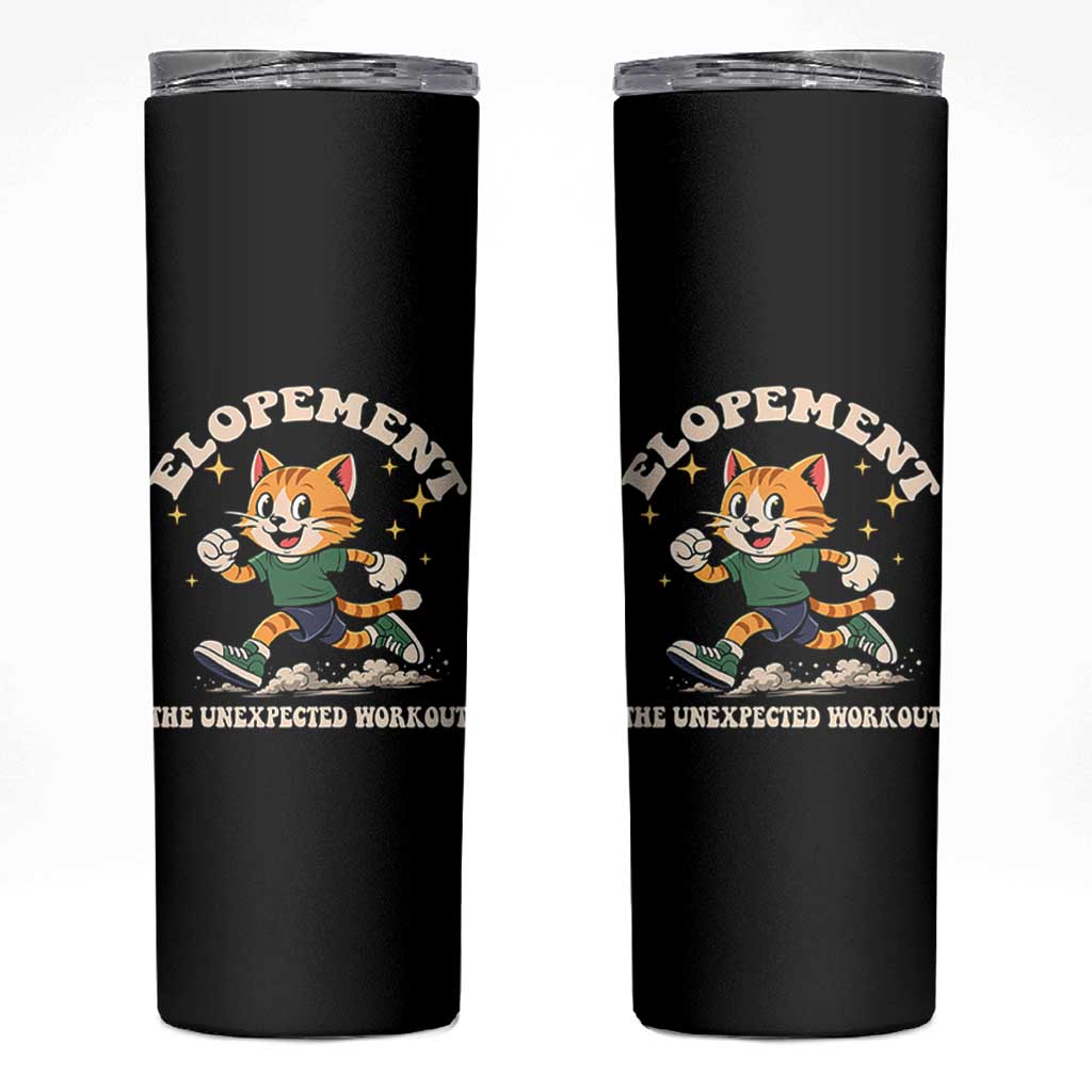Elopement The Unexpected Workout Skinny Tumbler Autism Neurodiversity Cat