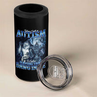 You Call It Autism I Call It Having That Dawg In Me 4 in 1 Can Cooler Tumbler Funny Cringe Alpha Wolf