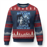 You Call It Autism I Call It Having That Dawg In Me Ugly Christmas Sweater Funny Cringe Alpha Wolf