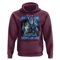 You Call It Autism I Call It Having That Dawg In Me Hoodie Funny Cringe Alpha Wolf