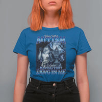 You Call It Autism I Call It Having That Dawg In Me T Shirt For Women Funny Cringe Alpha Wolf