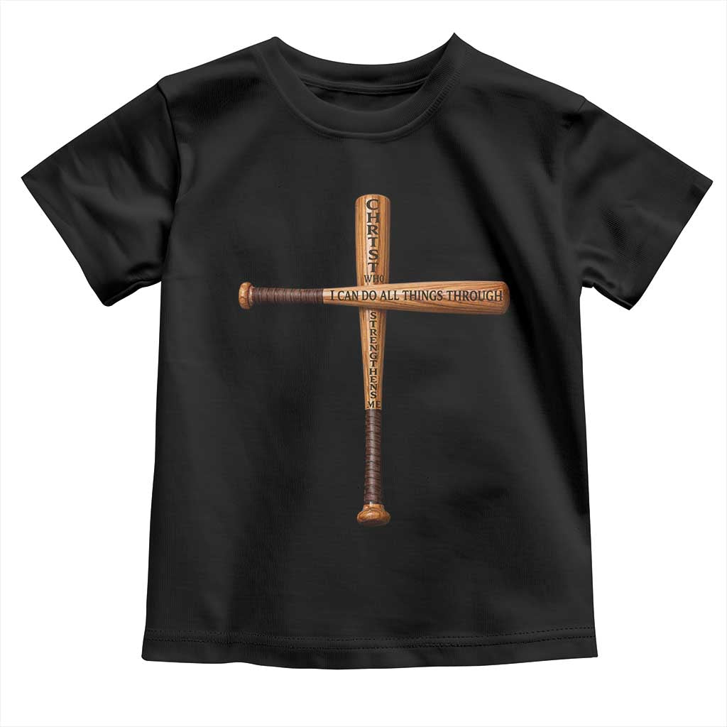 Christian Baseball Toddler T Shirt I Can Do All Things Through Christ Who Strengthens Me