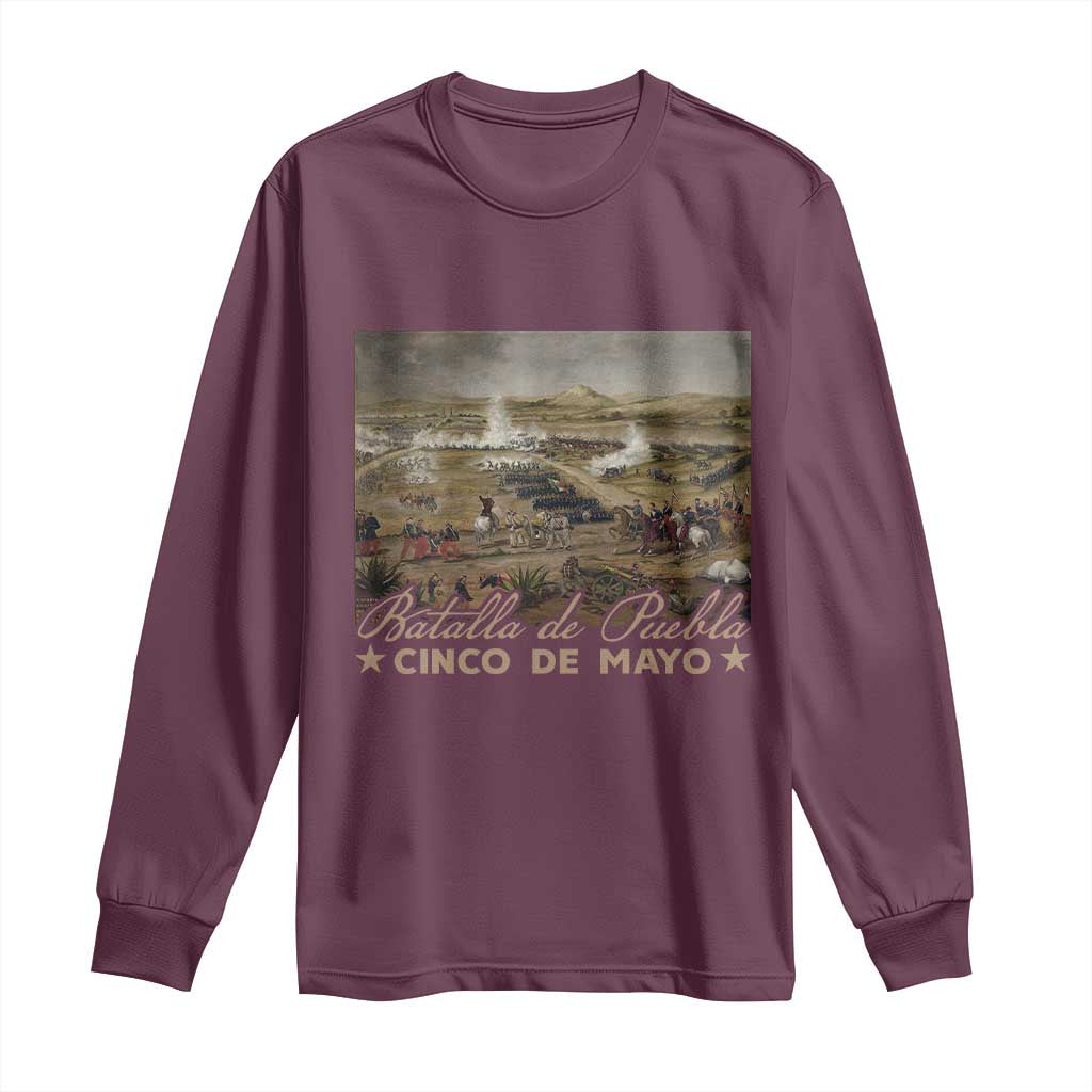 History Of Cinco De Mayo Batalla De Puebla Mexico Long Sleeve Shirt