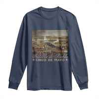 History Of Cinco De Mayo Batalla De Puebla Mexico Long Sleeve Shirt