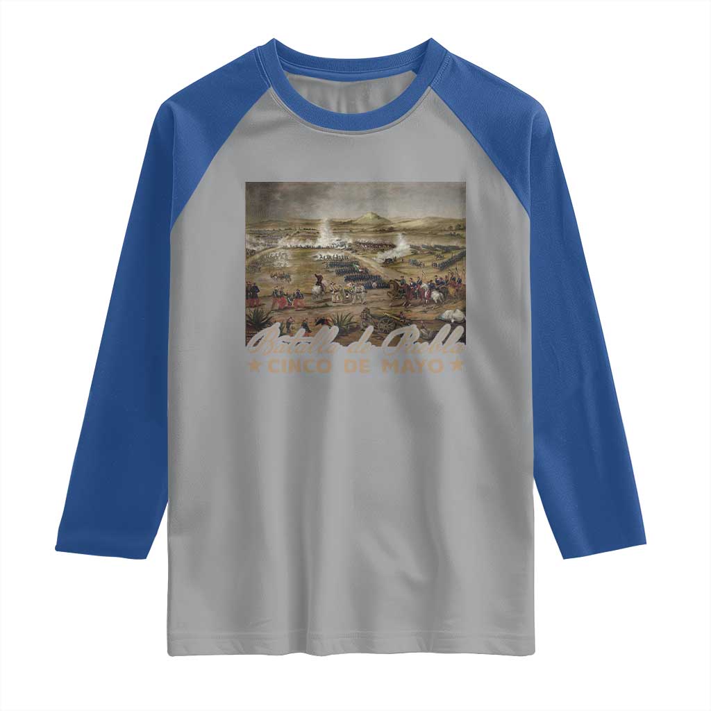 History Of Cinco De Mayo Batalla De Puebla Mexico Raglan Shirt