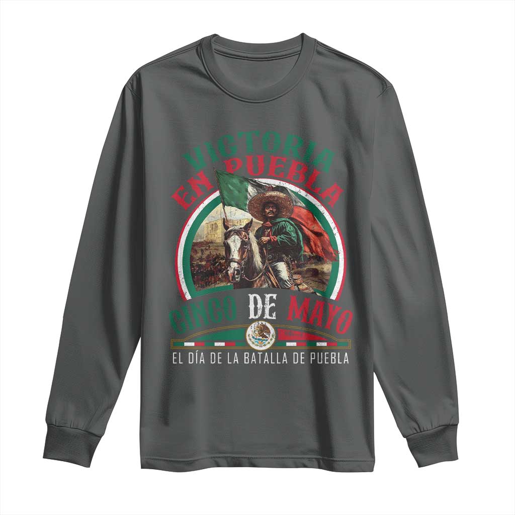 Victoria En Puebla Cinco De Mayo Long Sleeve Shirt Battle of Puebla History Of Mexico