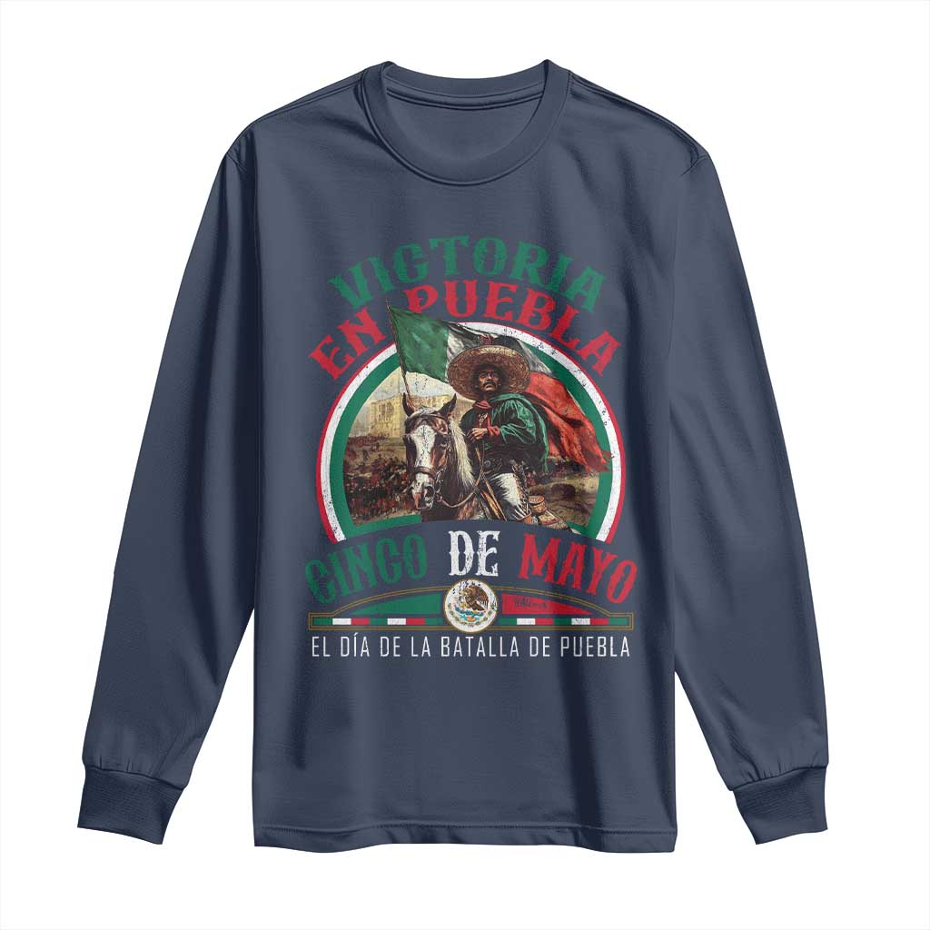 Victoria En Puebla Cinco De Mayo Long Sleeve Shirt Battle of Puebla History Of Mexico