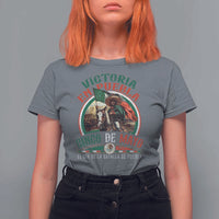 Victoria En Puebla Cinco De Mayo T Shirt For Women Battle of Puebla History Of Mexico