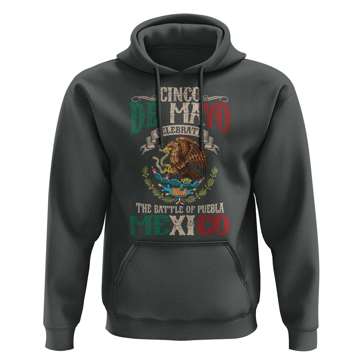 Cinco De Mayo Celebrate The Battle Of Puebla Mexico Hoodie Vintage Mexican Flag