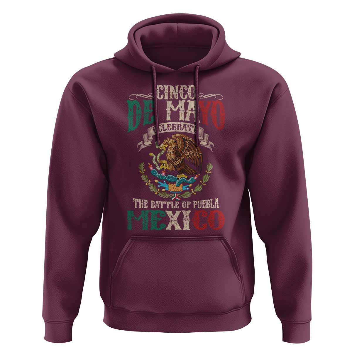 Cinco De Mayo Celebrate The Battle Of Puebla Mexico Hoodie Vintage Mexican Flag