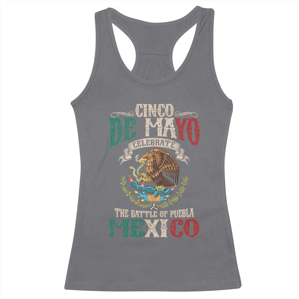 Cinco De Mayo Celebrate The Battle Of Puebla Mexico Racerback Tank Top Vintage Mexican Flag
