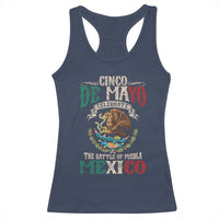 Cinco De Mayo Celebrate The Battle Of Puebla Mexico Racerback Tank Top Vintage Mexican Flag