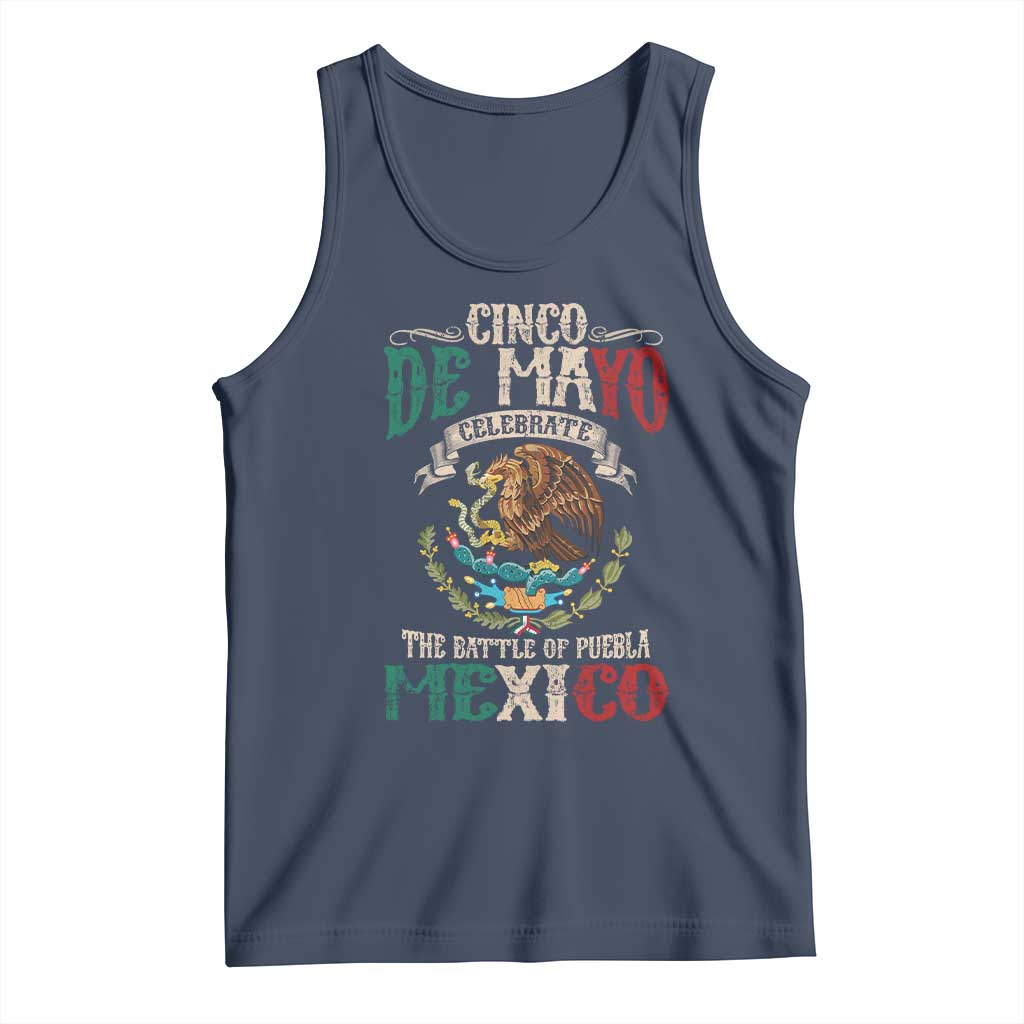 Cinco De Mayo Celebrate The Battle Of Puebla Mexico Tank Top Vintage Mexican Flag