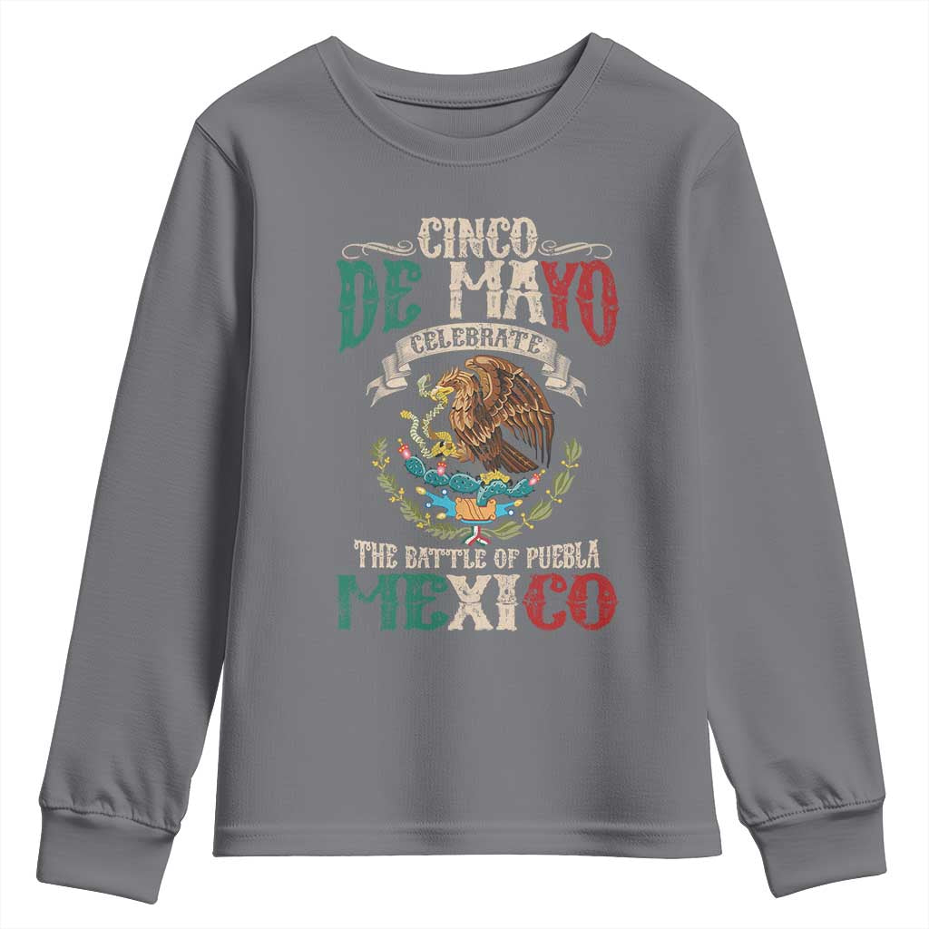 Cinco De Mayo Celebrate The Battle Of Puebla Mexico Youth Sweatshirt Vintage Mexican Flag