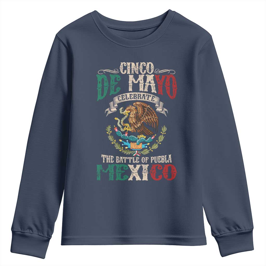 Cinco De Mayo Celebrate The Battle Of Puebla Mexico Youth Sweatshirt Vintage Mexican Flag