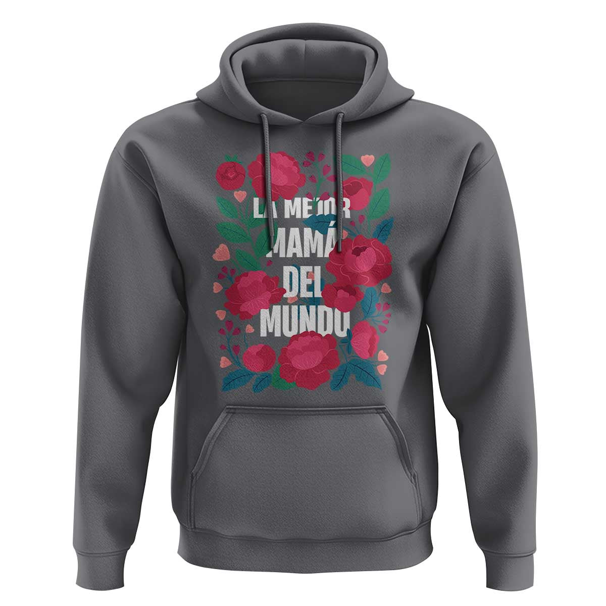 Spanish Latina Mom Hoodie La Mejor Mama Del Mundo Mother's Day Flowers