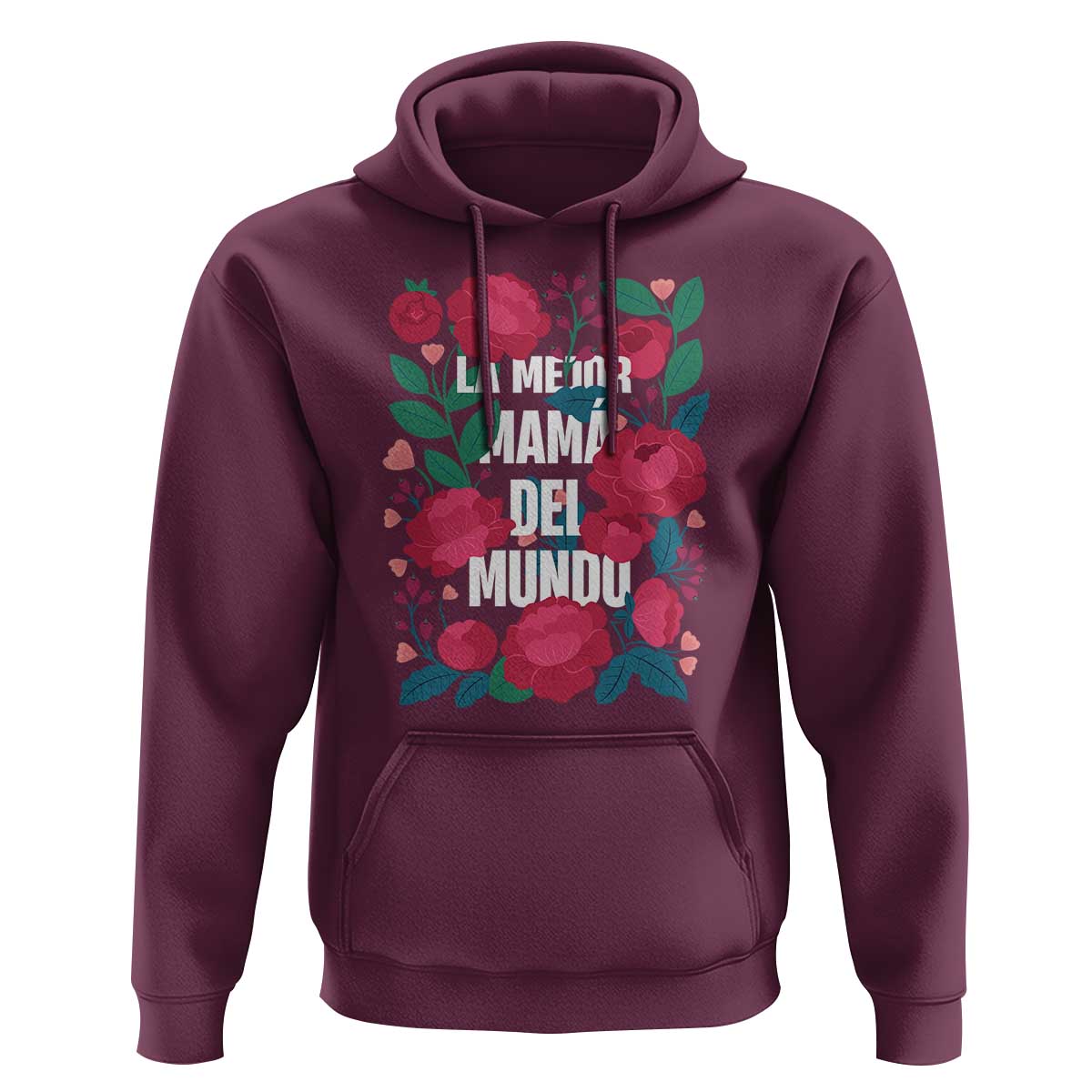 Spanish Latina Mom Hoodie La Mejor Mama Del Mundo Mother's Day Flowers