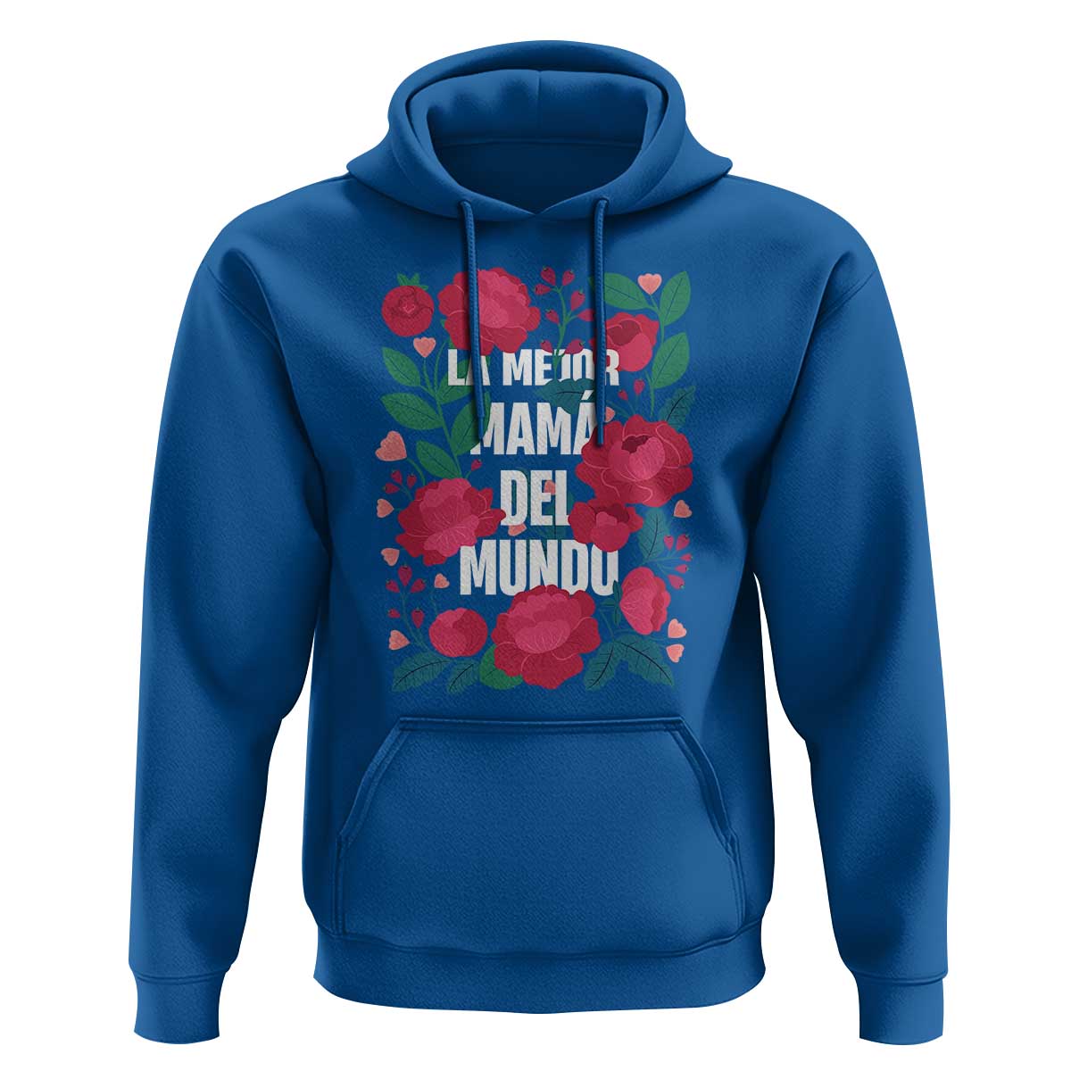 Spanish Latina Mom Hoodie La Mejor Mama Del Mundo Mother's Day Flowers