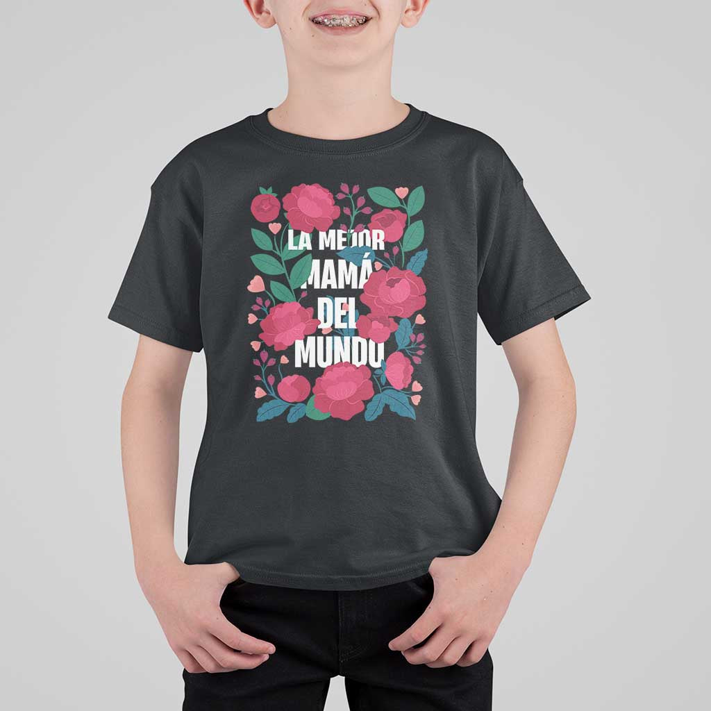 Spanish Latina Mom T Shirt For Kid La Mejor Mama Del Mundo Mother's Day Flowers
