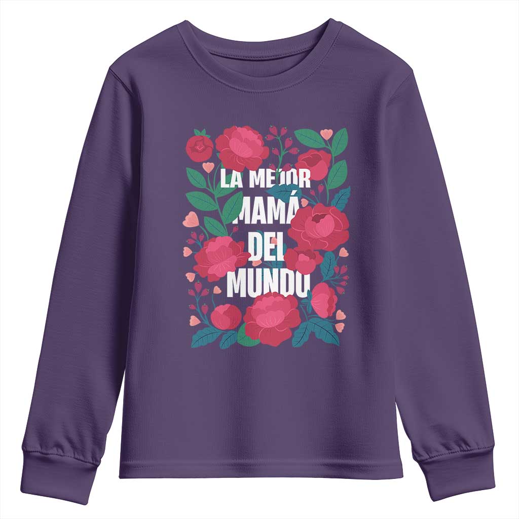 Spanish Latina Mom Youth Sweatshirt La Mejor Mama Del Mundo Mother's Day Flowers