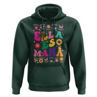 Funny Spanish Mom Hoodie Ella Es Mama Latina Mother's Day