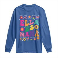Funny Spanish Mom Long Sleeve Shirt Ella Es Mama Latina Mother's Day
