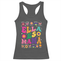 Funny Spanish Mom Racerback Tank Top Ella Es Mama Latina Mother's Day