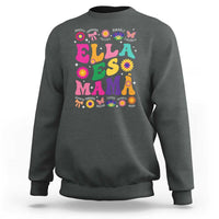 Funny Spanish Mom Sweatshirt Ella Es Mama Latina Mother's Day