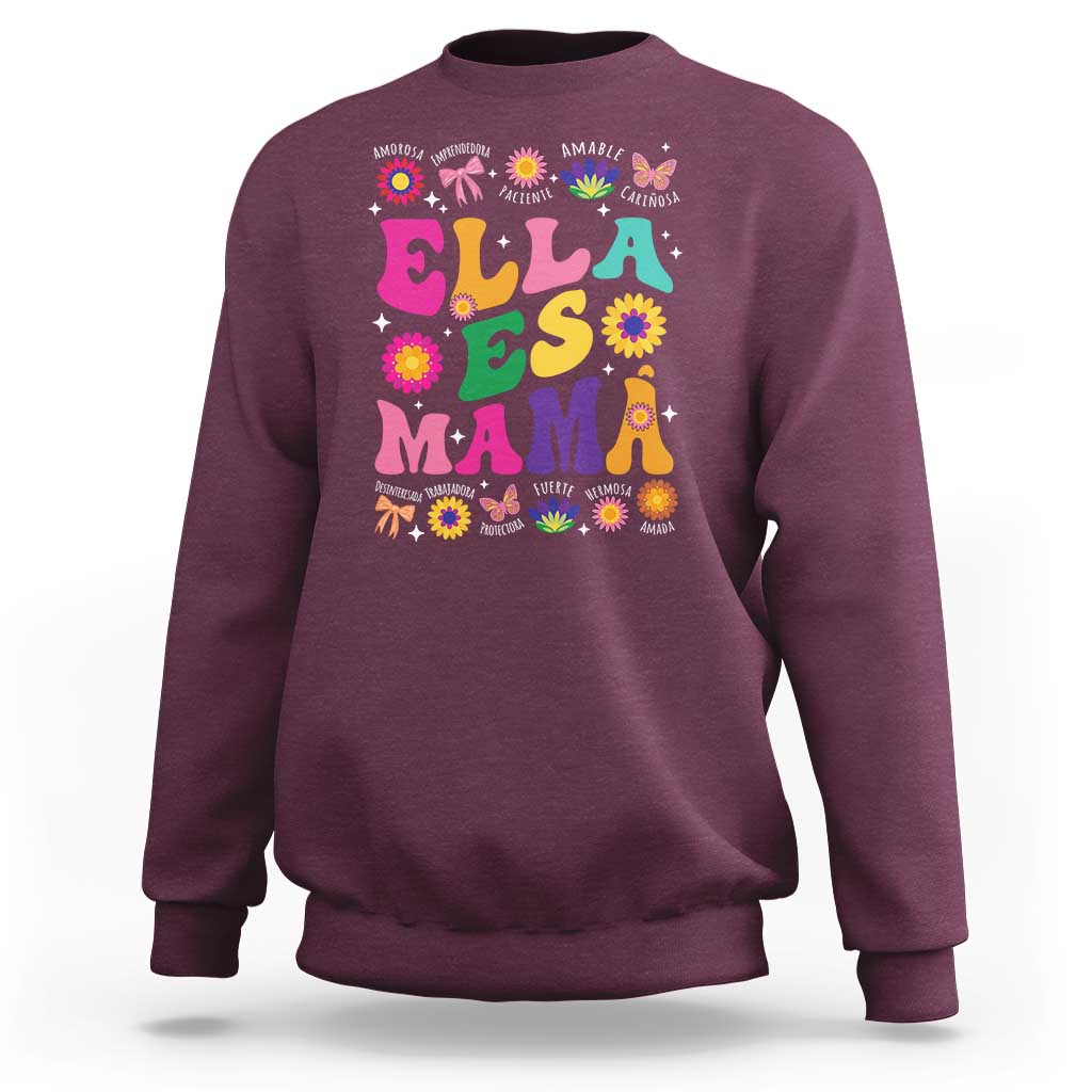 Funny Spanish Mom Sweatshirt Ella Es Mama Latina Mother's Day