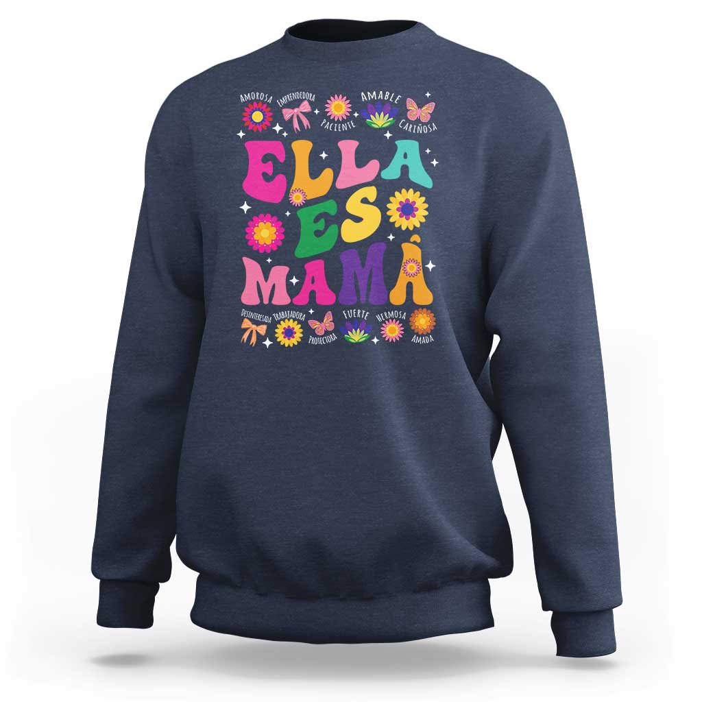 Funny Spanish Mom Sweatshirt Ella Es Mama Latina Mother's Day
