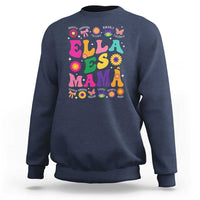 Funny Spanish Mom Sweatshirt Ella Es Mama Latina Mother's Day