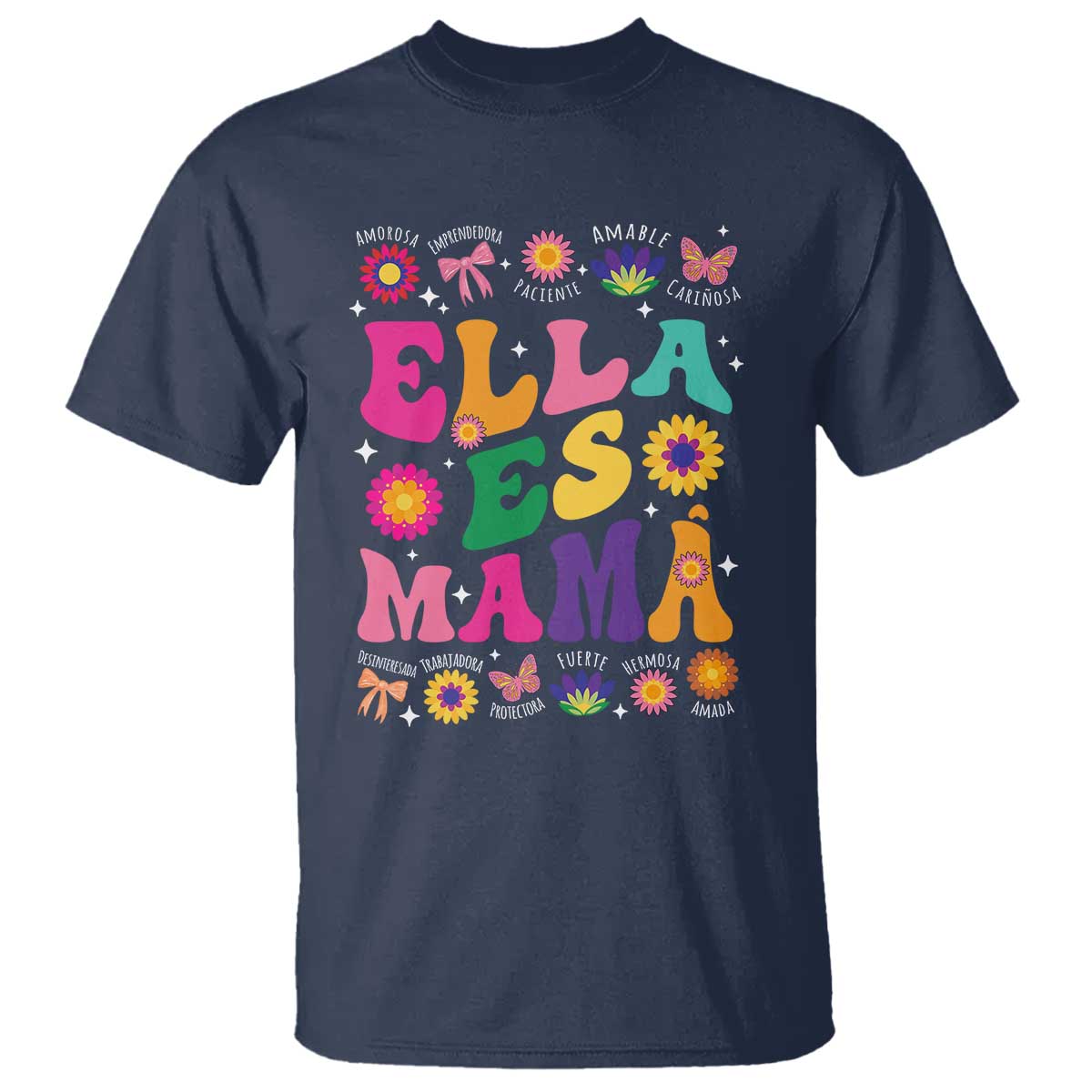 Funny Spanish Mom T Shirt Ella Es Mama Latina Mother's Day