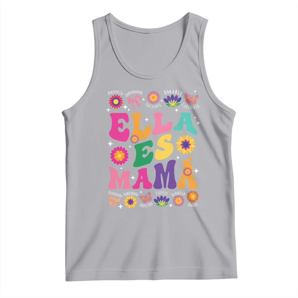 Funny Spanish Mom Tank Top Ella Es Mama Latina Mother's Day
