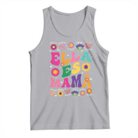 Funny Spanish Mom Tank Top Ella Es Mama Latina Mother's Day