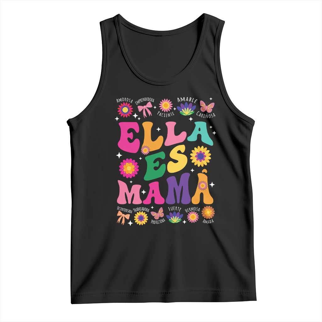 Funny Spanish Mom Tank Top Ella Es Mama Latina Mother's Day